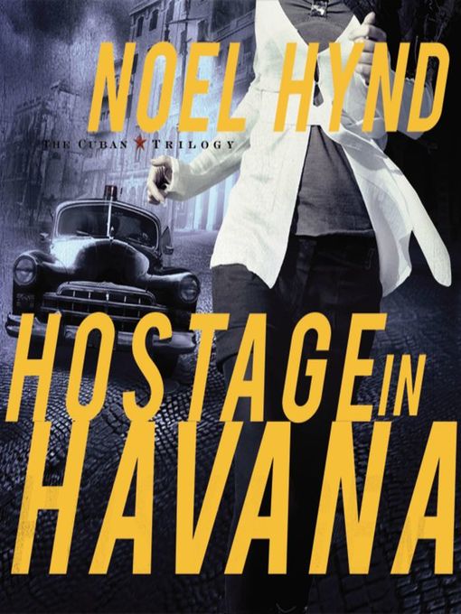 Cover image for Hostage in Havana
